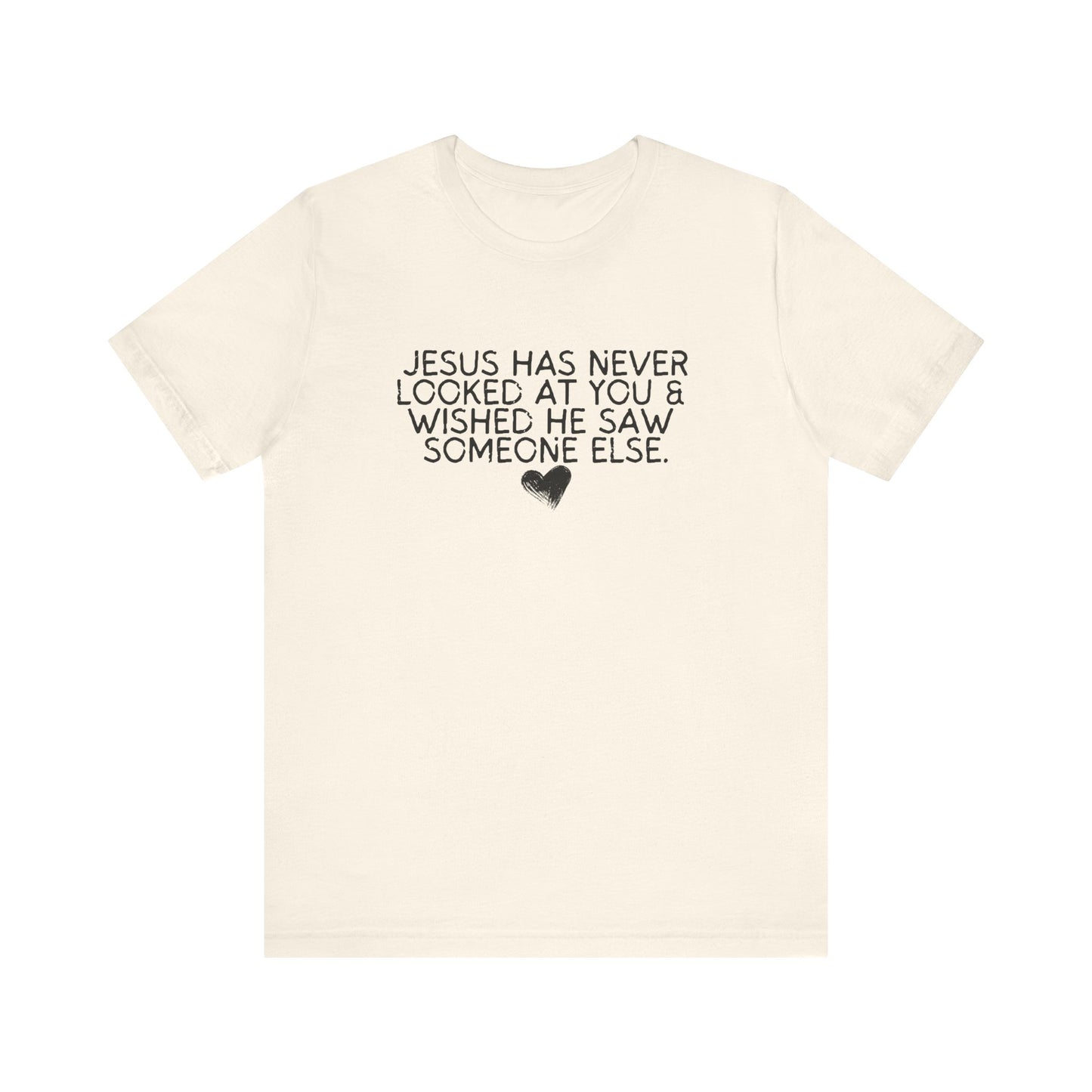 Jesus Never T-Shirt
