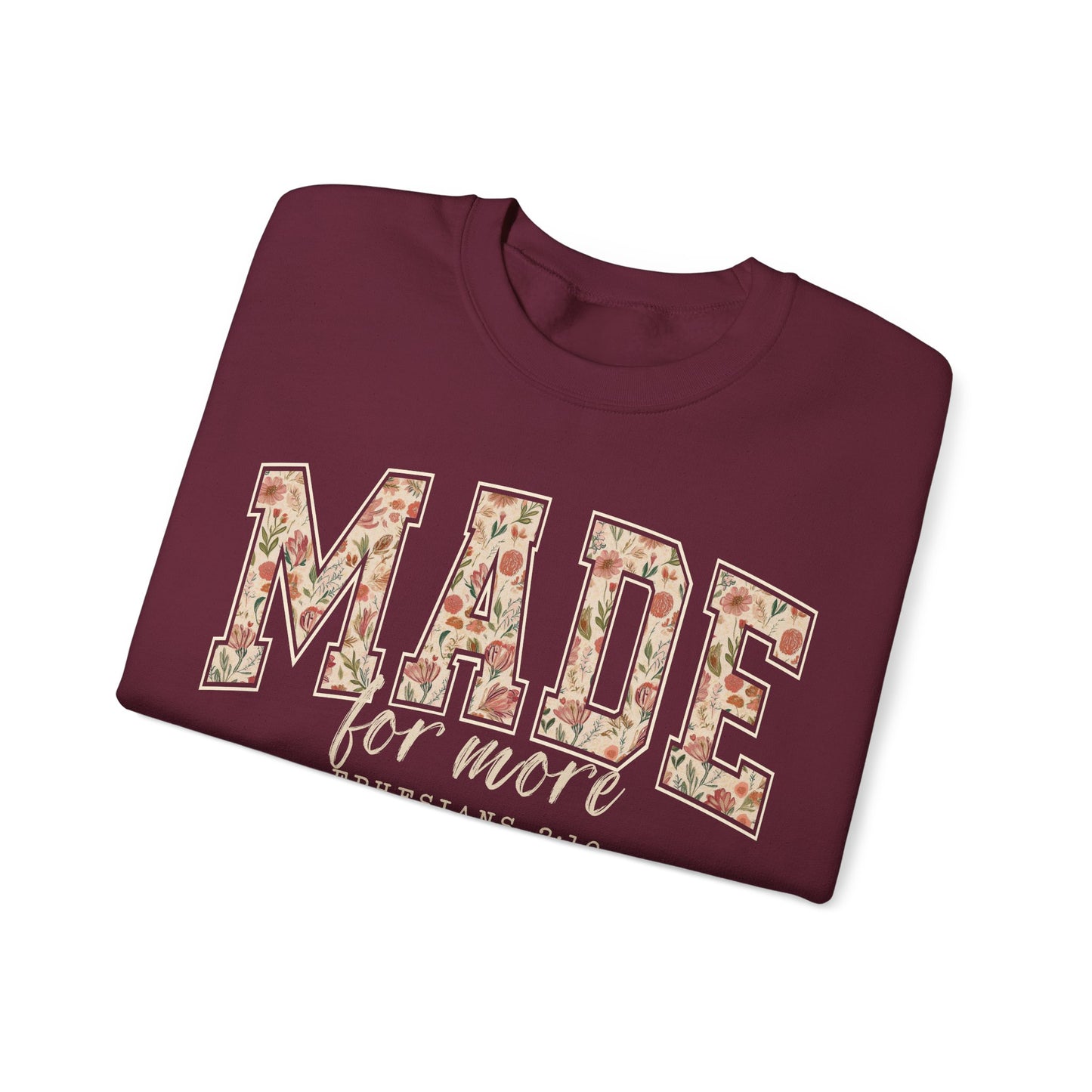 Made for More Faith Sweatshirt