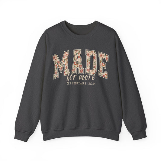 Made for More Faith Sweatshirt