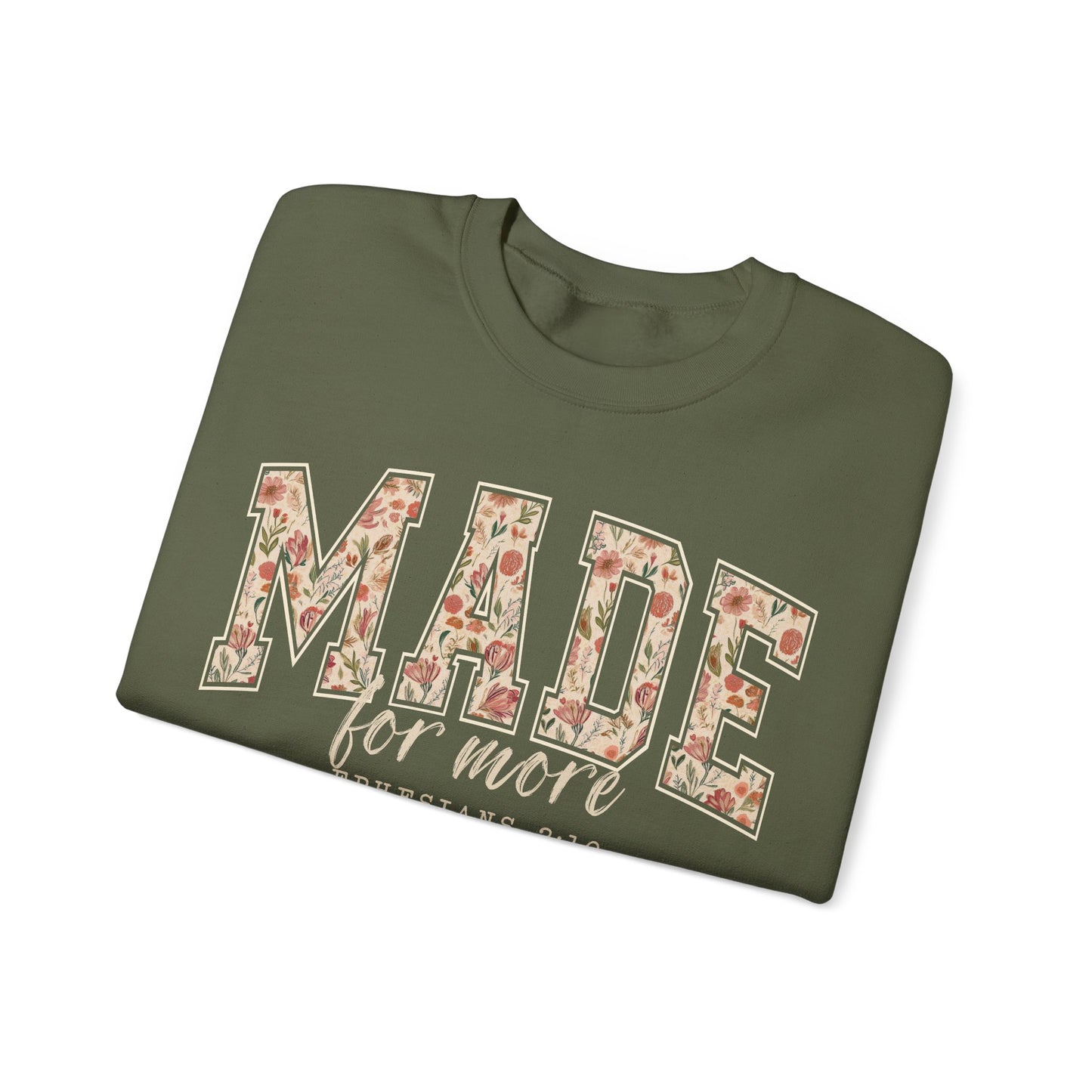 Made for More Faith Sweatshirt