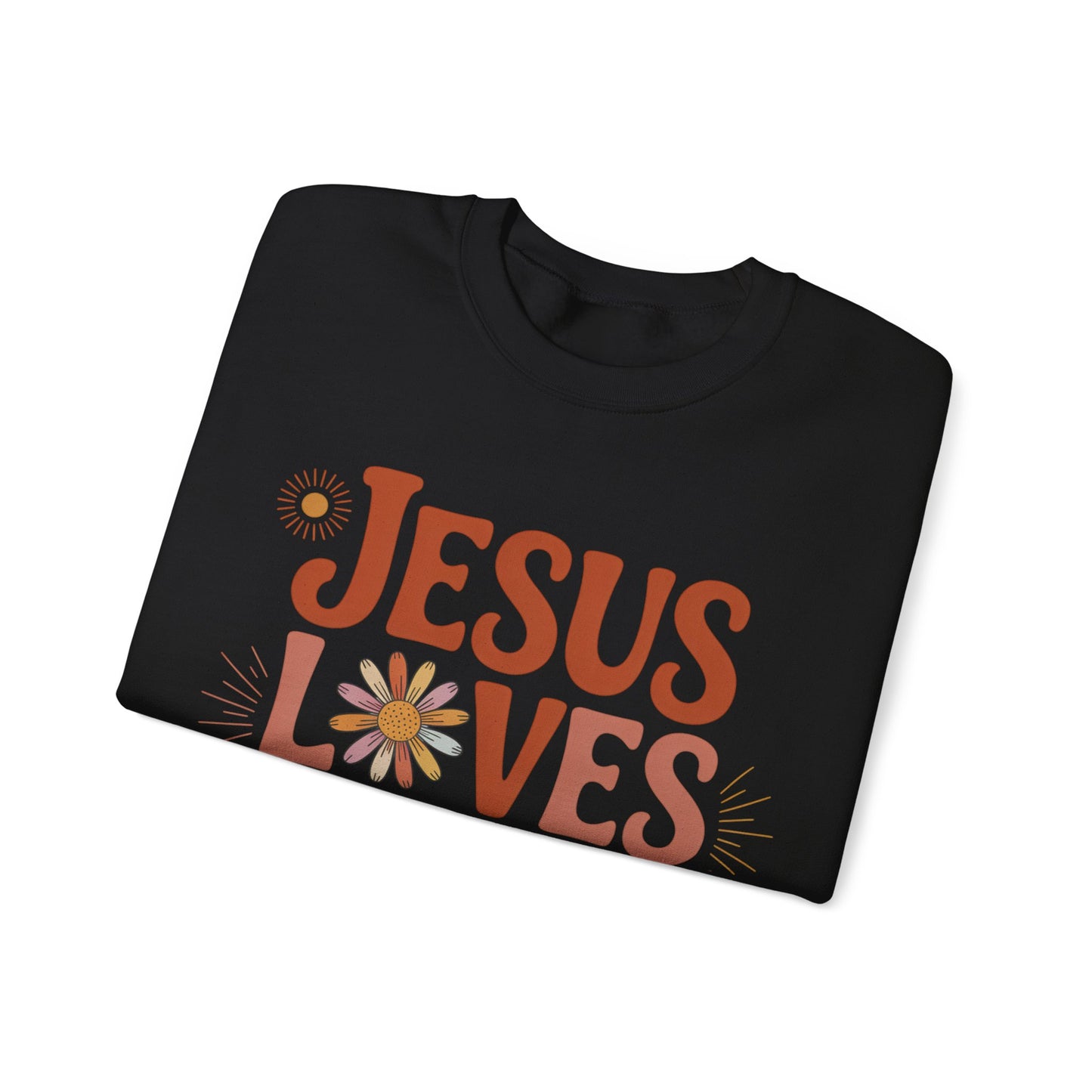 Jesus Loves You Sweatshirt