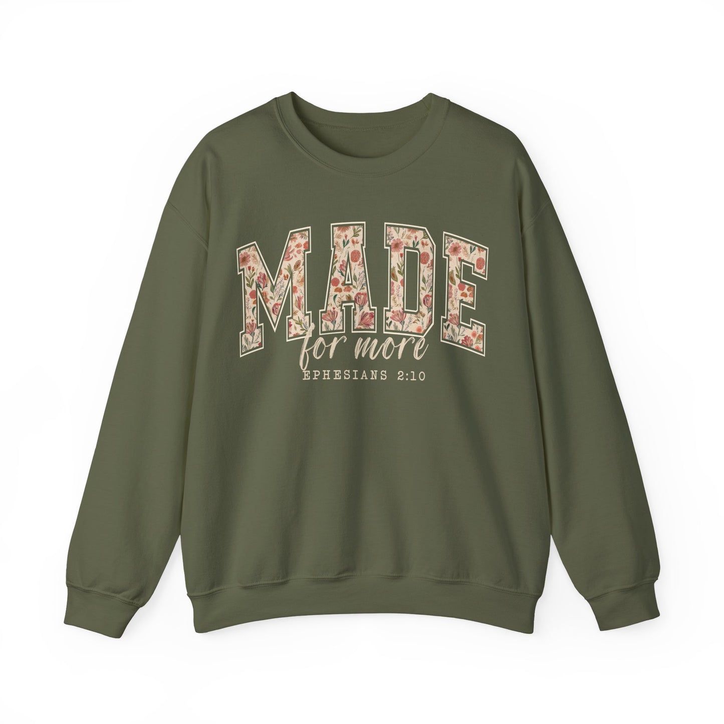 Made for More Faith Sweatshirt