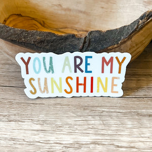 You Are My Sunshine Vinyl Positivity Sticker