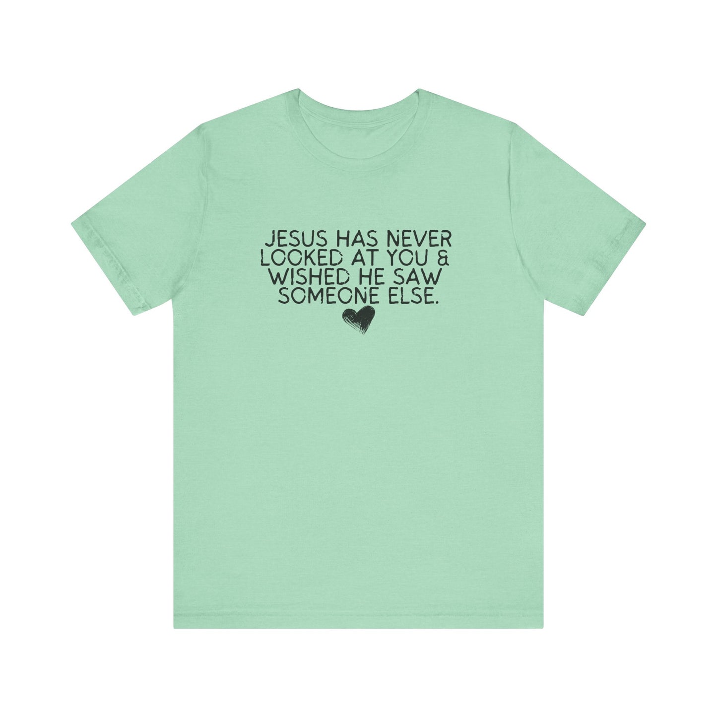 Jesus Never T-Shirt
