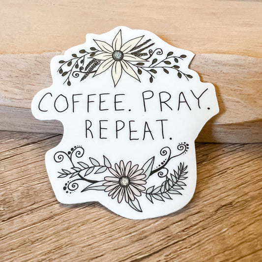 Coffee Pray Repeat Vinyl Sticker