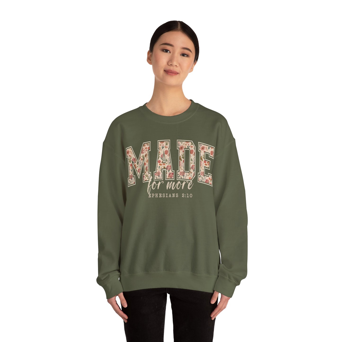Made for More Faith Sweatshirt