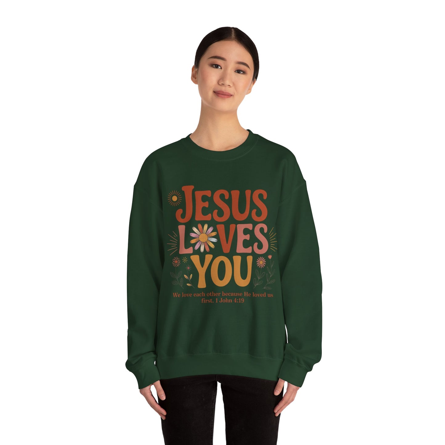 Jesus Loves You Sweatshirt