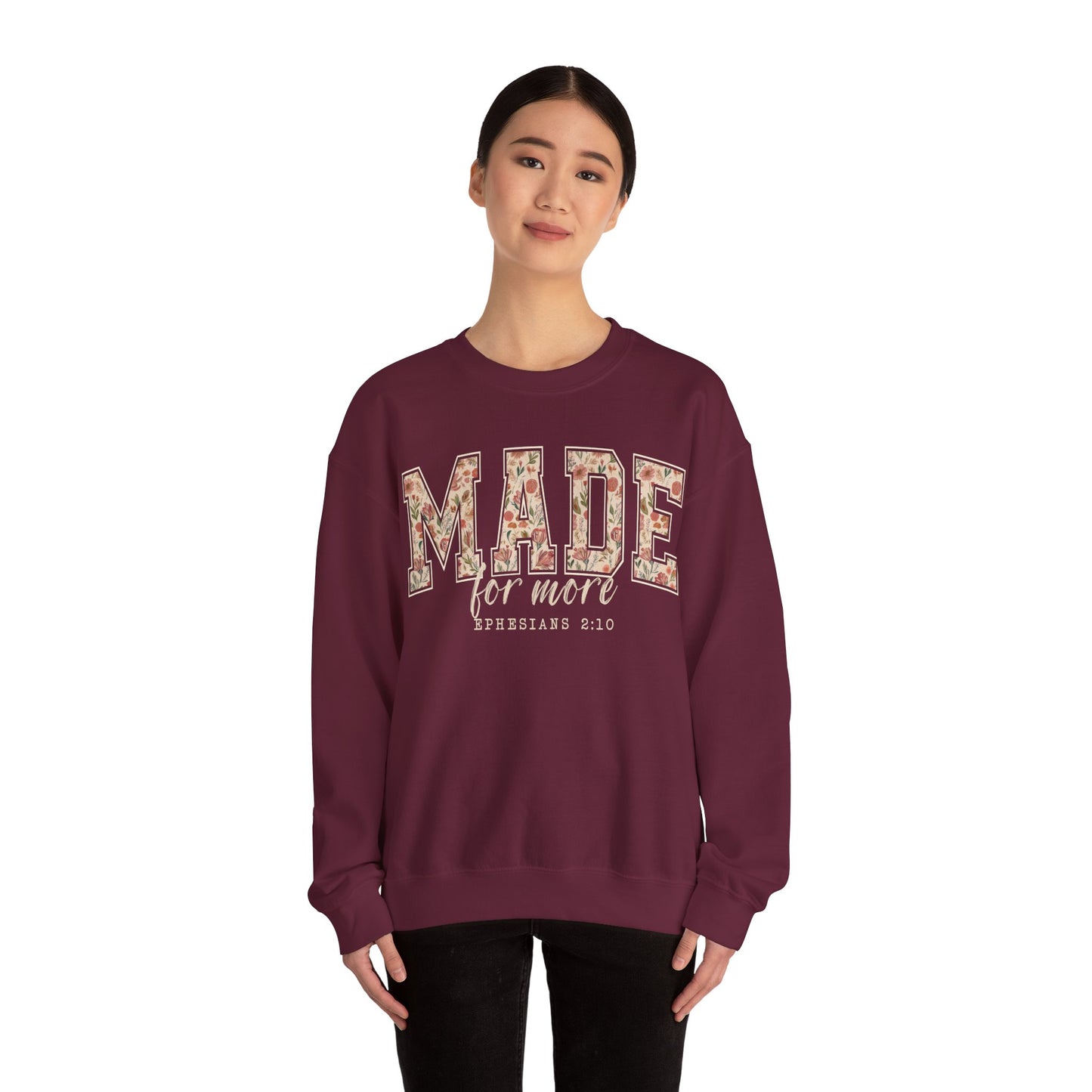Made for More Faith Sweatshirt