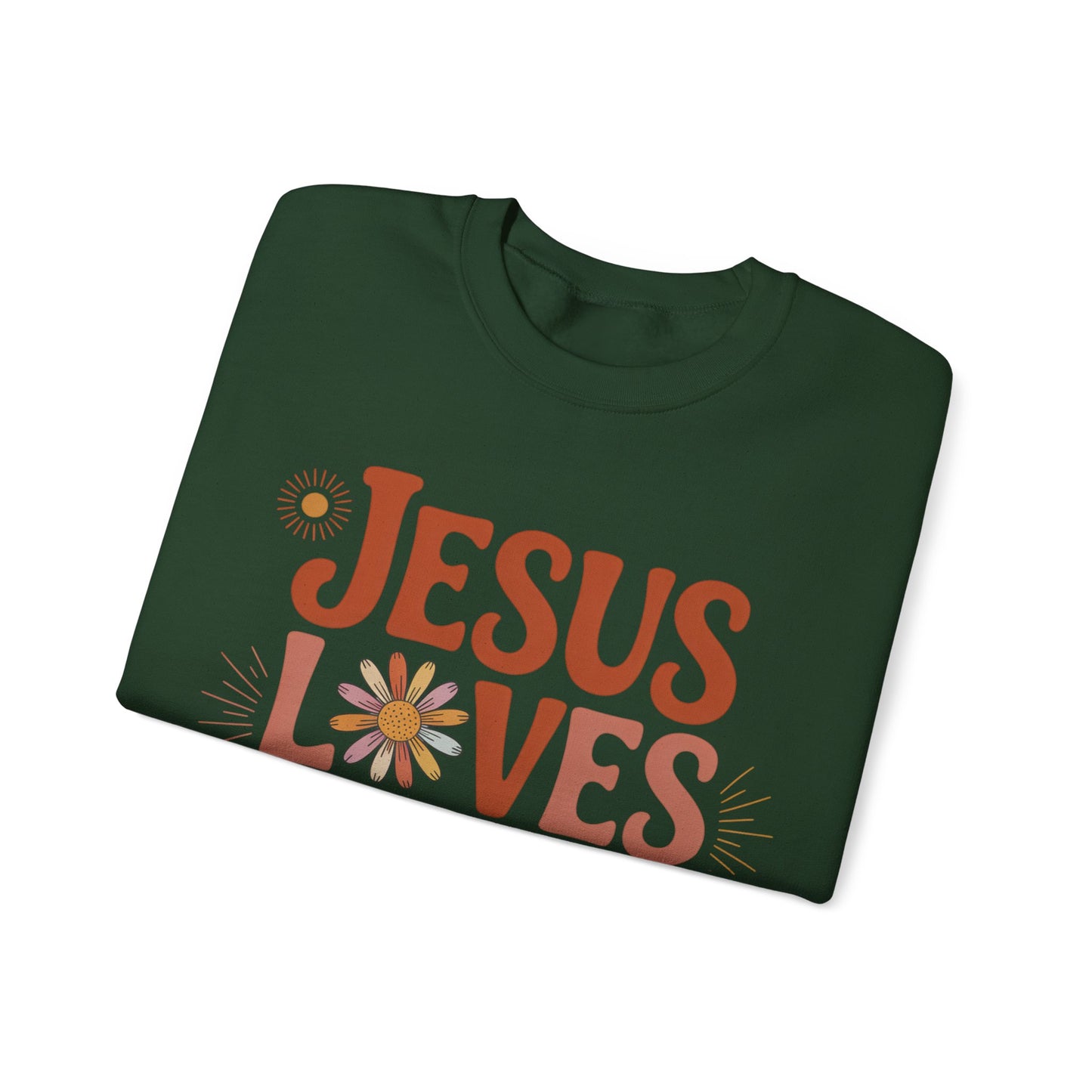 Jesus Loves You Sweatshirt