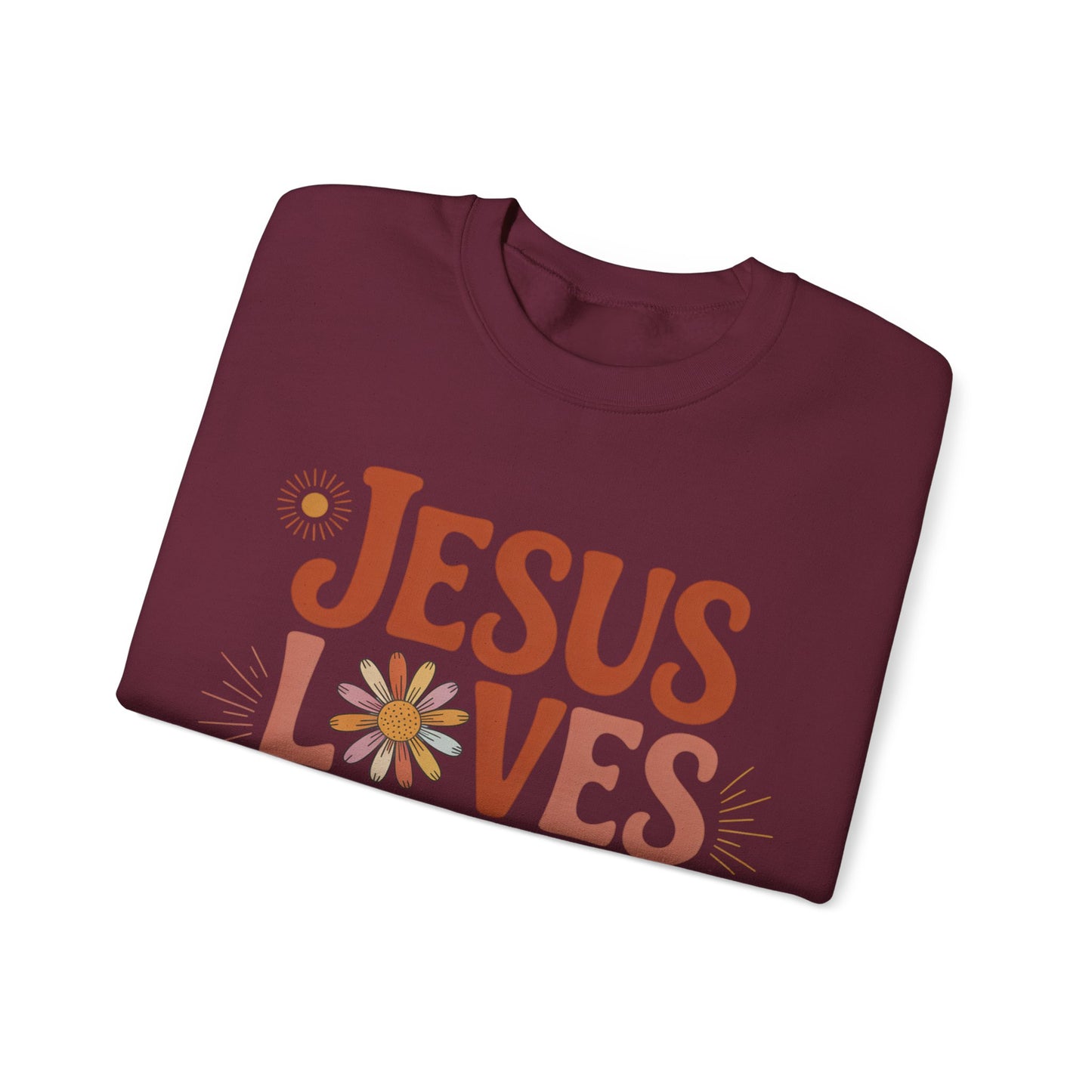 Jesus Loves You Sweatshirt