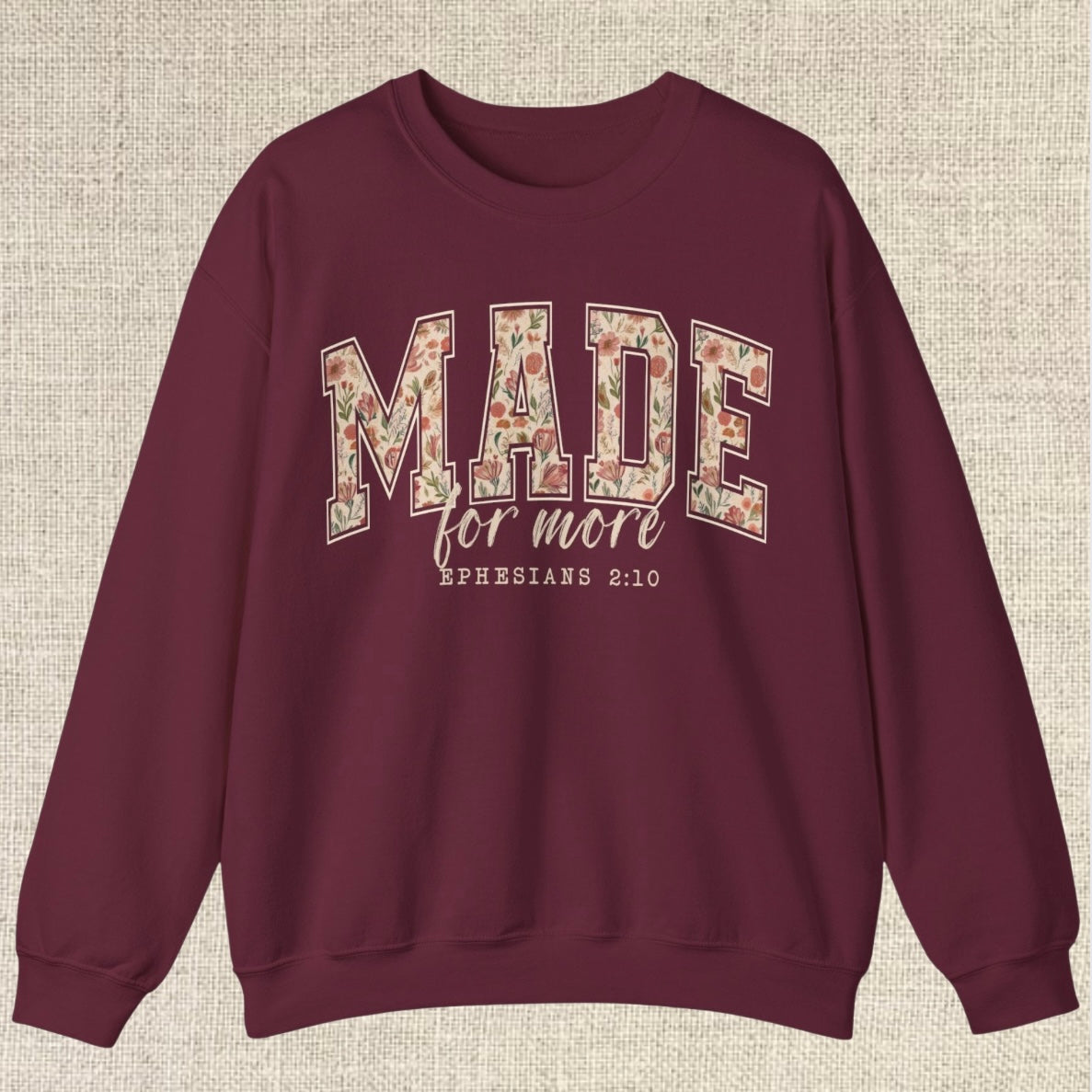 Made for More Faith Sweatshirt