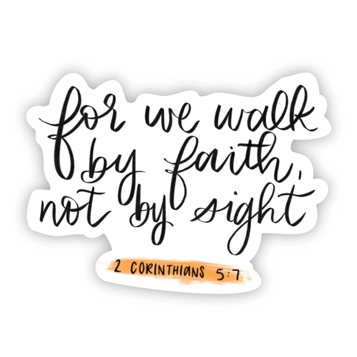 Walk by Faith Vinyl Sticker