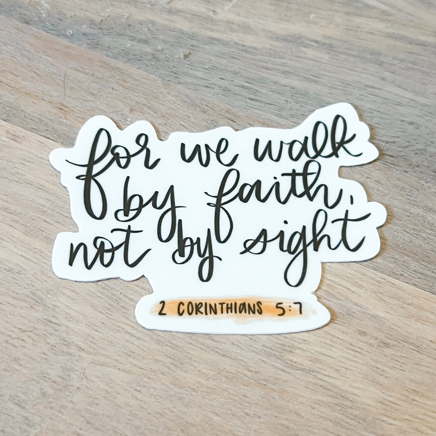 Walk by Faith Vinyl Sticker