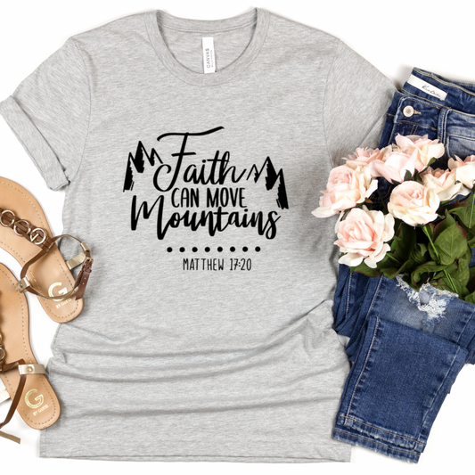 Faith Can Move Mountains Tee
