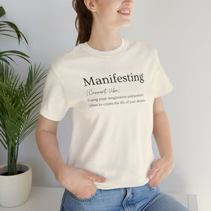 Manifesting Unisex Jersey Short Sleeve Tee