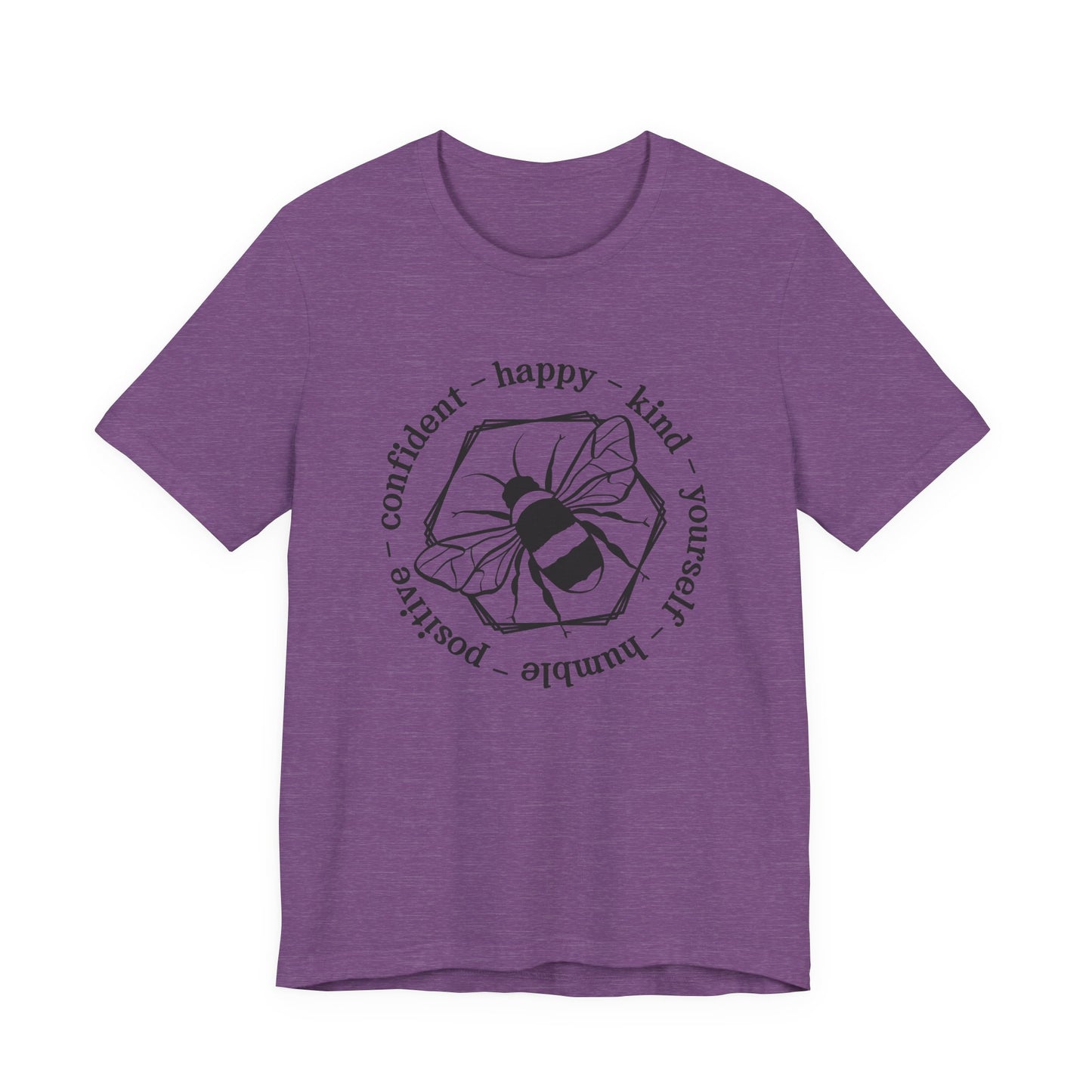 Bee Happy Positive Confident Tee