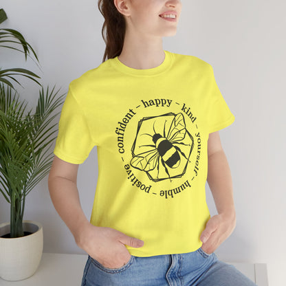 Bee Happy Positive Confident Tee