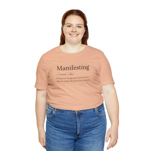 Manifesting Unisex Jersey Short Sleeve Tee