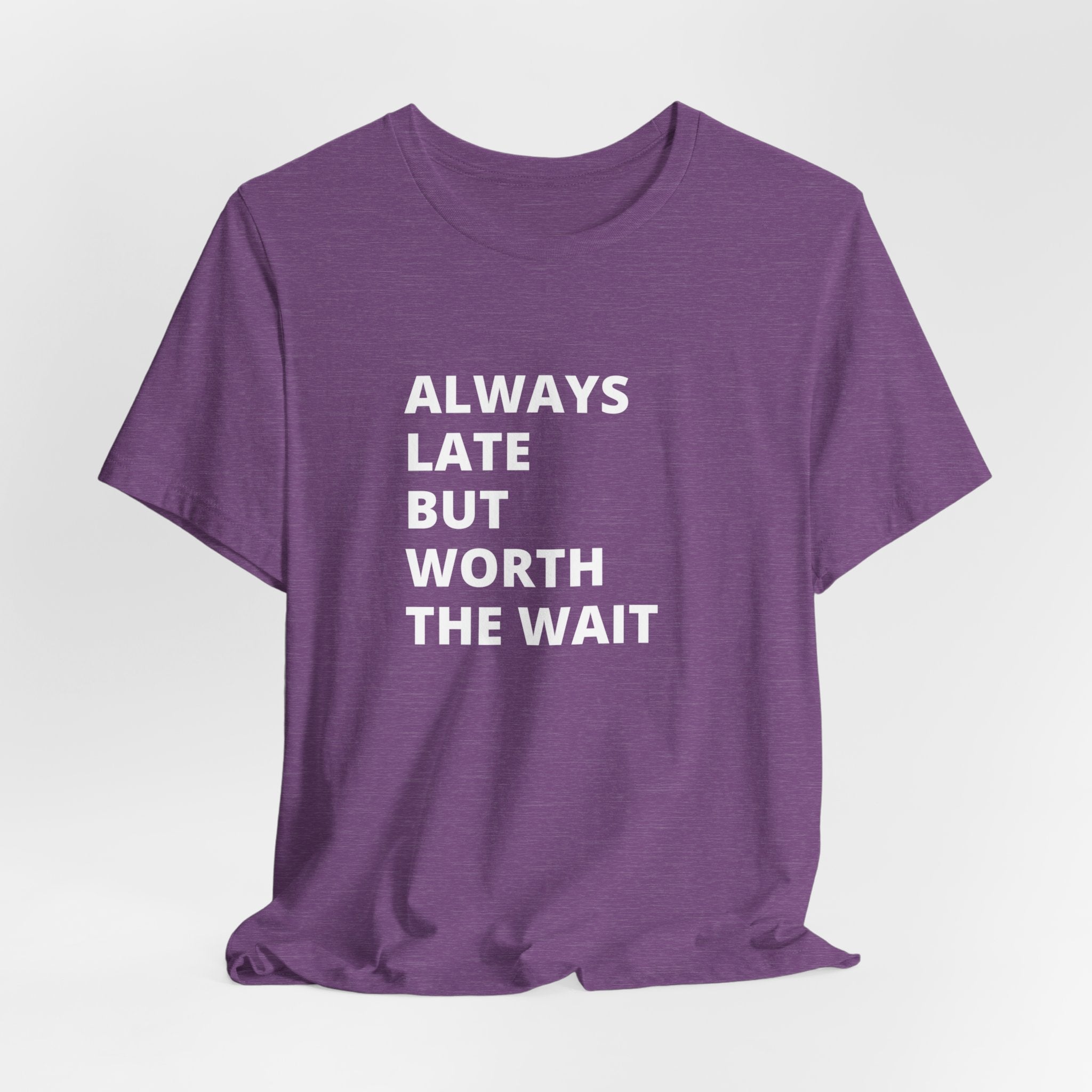 Always Late Jersey Short Sleeve Tee