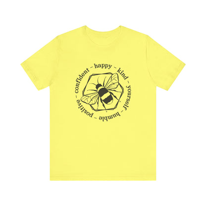 Bee Happy Positive Confident Tee