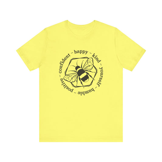 Bee Happy Positive Confident Tee