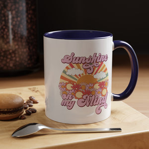 Sunshine on My Mind Accent Coffee Mug 30DC