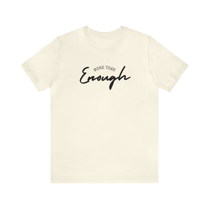 More Than Enough Tee