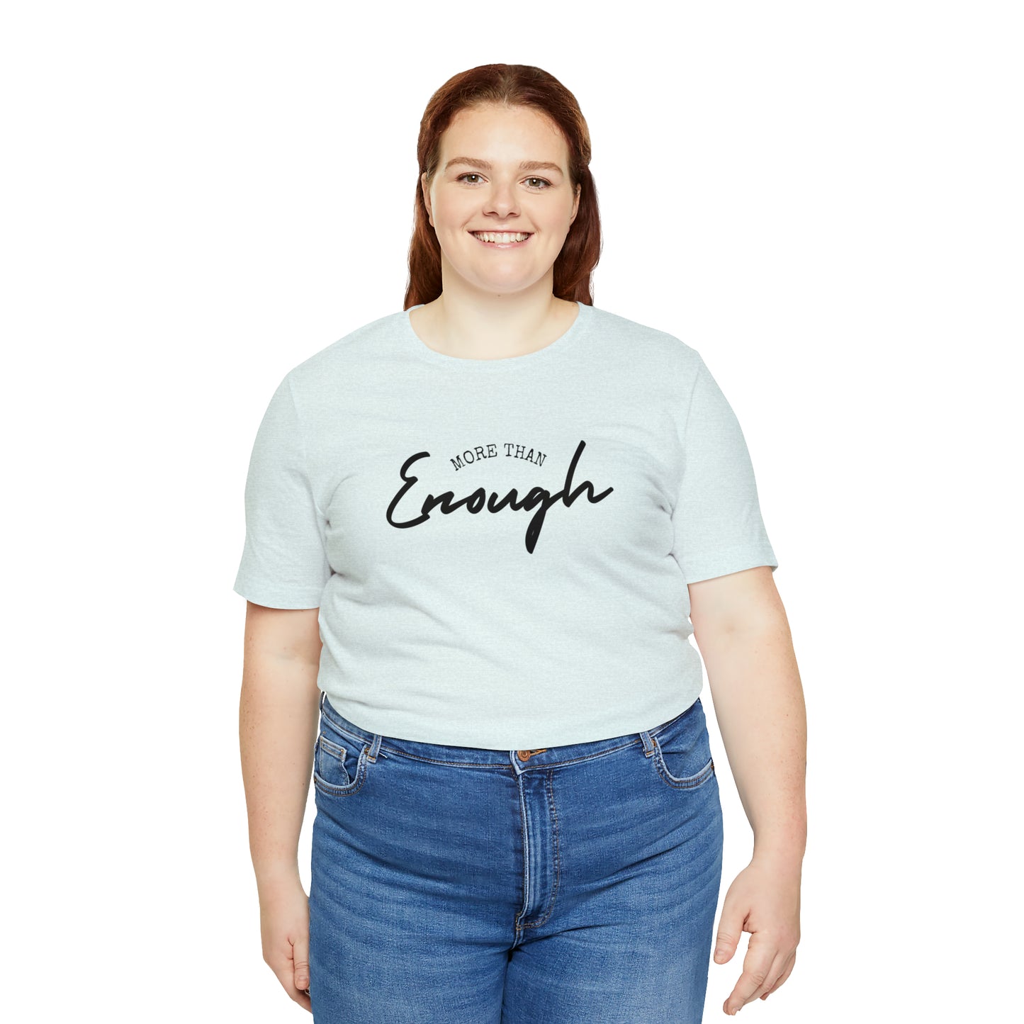 More Than Enough Tee