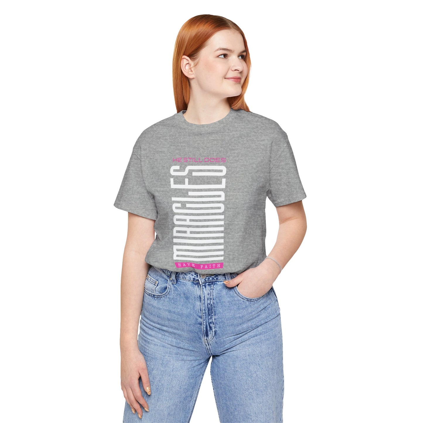 He Still Does Miracles Jersey Short Sleeve Tee