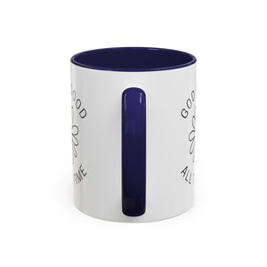 God is Good Accent Coffee Mug 30DC