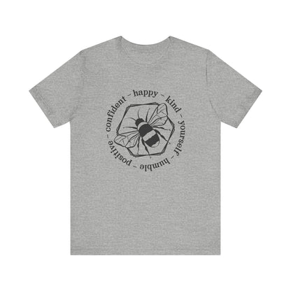 Bee Happy Positive Confident Tee