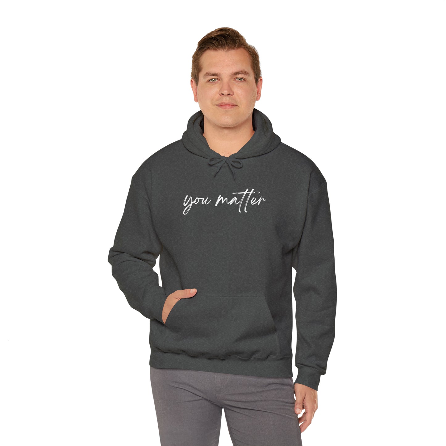 You Matter Hoodie
