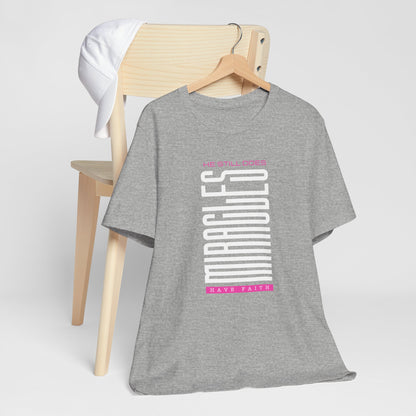 He Still Does Miracles Jersey Short Sleeve Tee