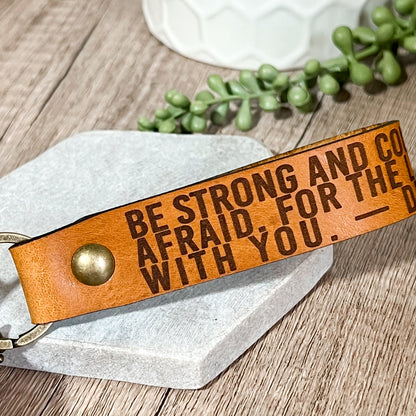 Be Strong & Courageous Leather Keychain