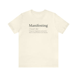 Manifesting Unisex Jersey Short Sleeve Tee