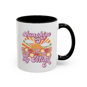 Sunshine on My Mind Accent Coffee Mug 30DC