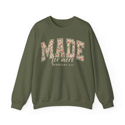 Made for More Faith Sweatshirt