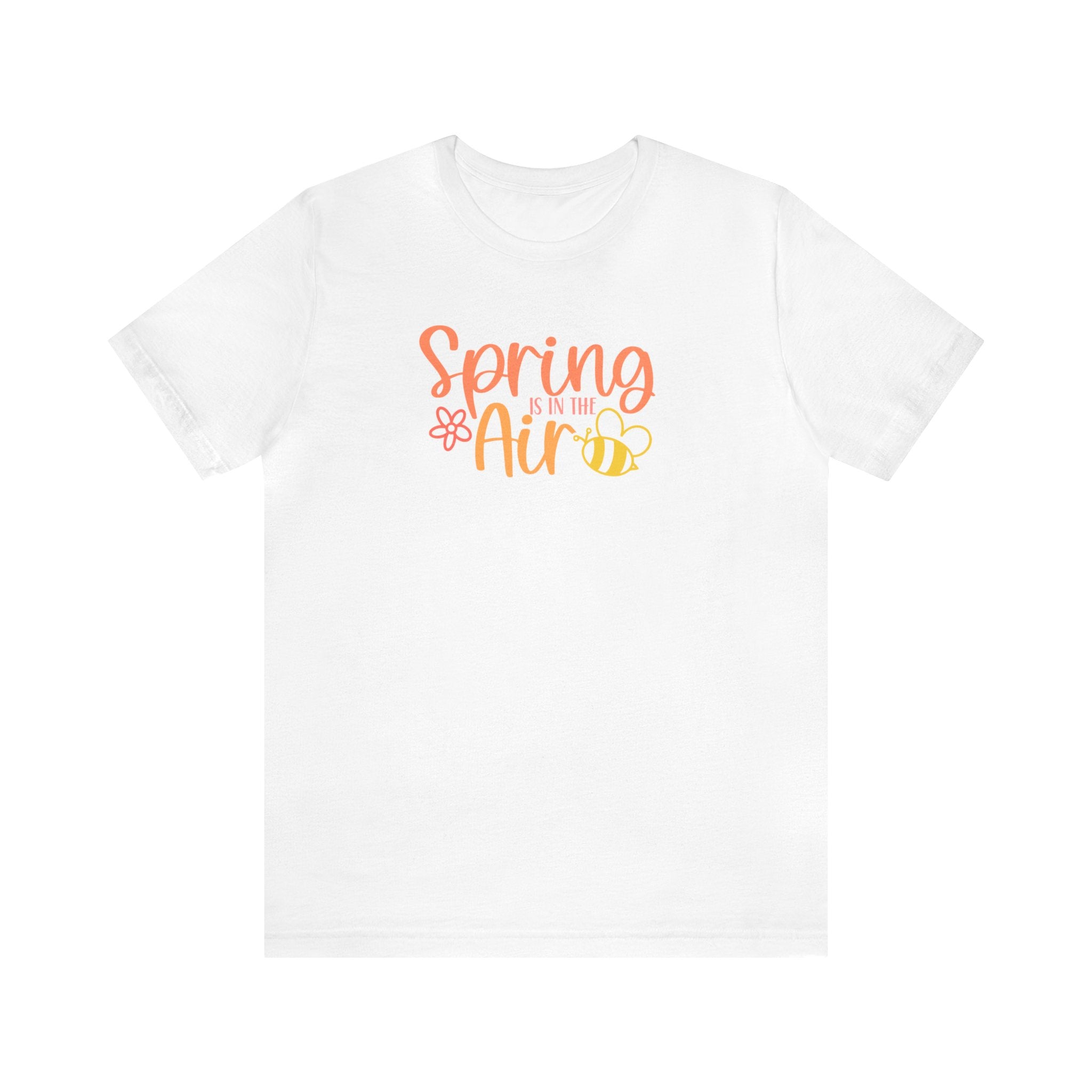 Spring is in the AirUnisex Jersey Short Sleeve Tee