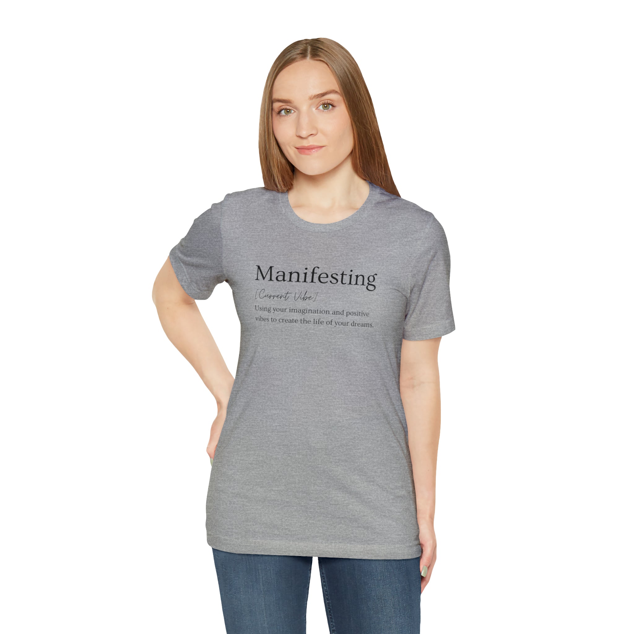 Manifesting Unisex Jersey Short Sleeve Tee