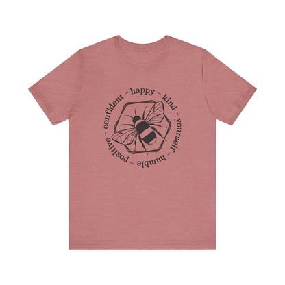 Bee Happy Positive Confident Tee