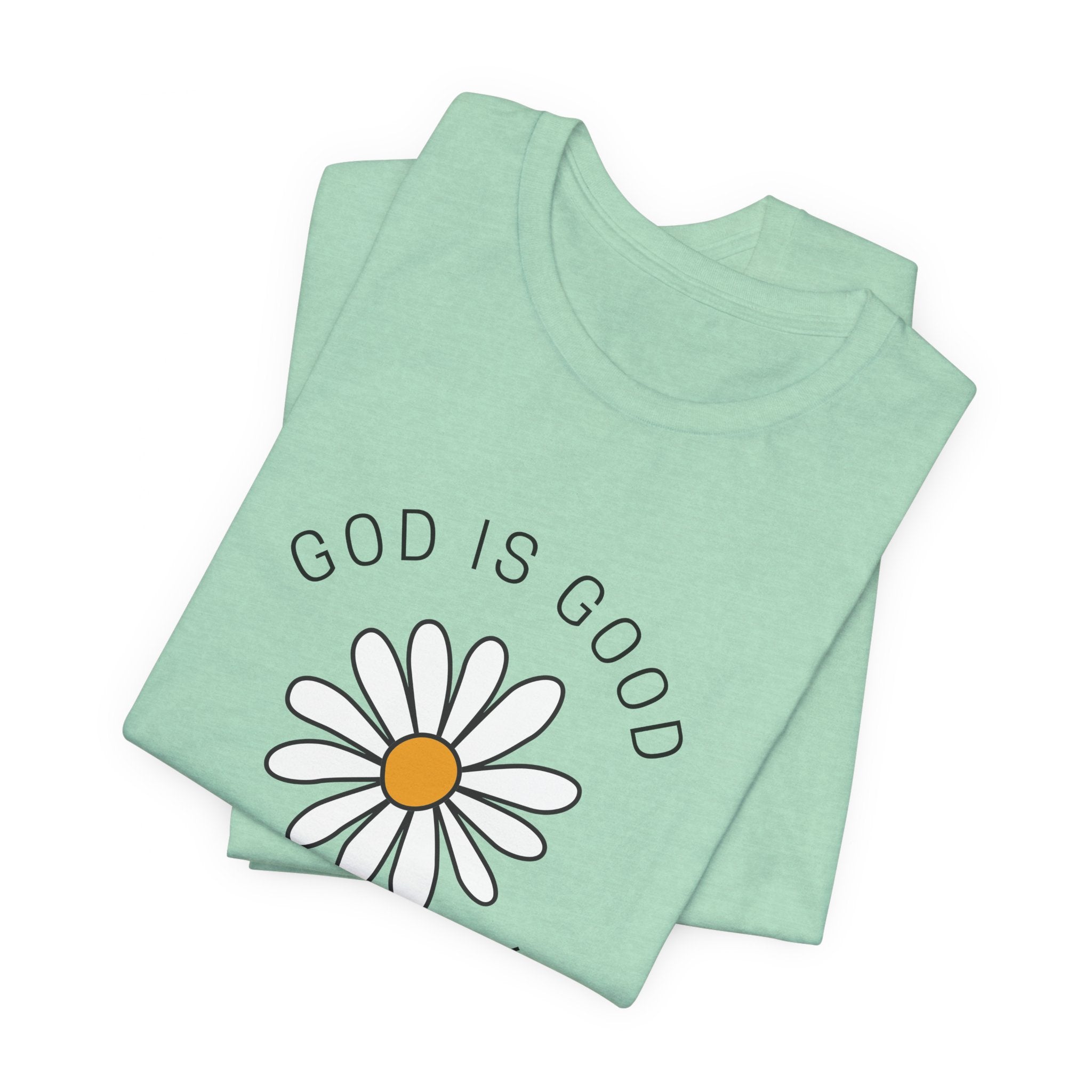 God is Good Short Sleeve Tee 30DC