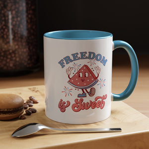 Freedom is Sweet Accent Coffee Mug 30DC