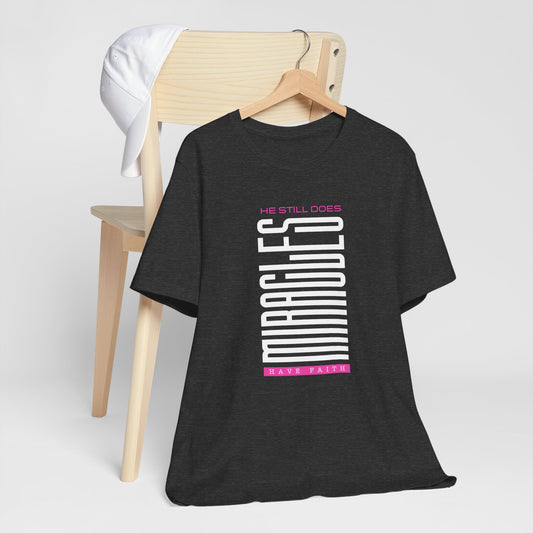 He Still Does Miracles Jersey Short Sleeve Tee
