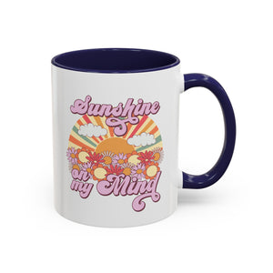 Sunshine on My Mind Accent Coffee Mug 30DC