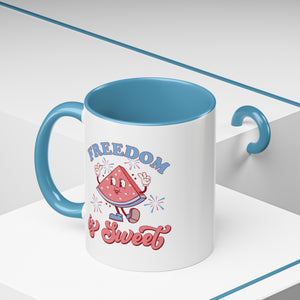 Freedom is Sweet Accent Coffee Mug 30DC