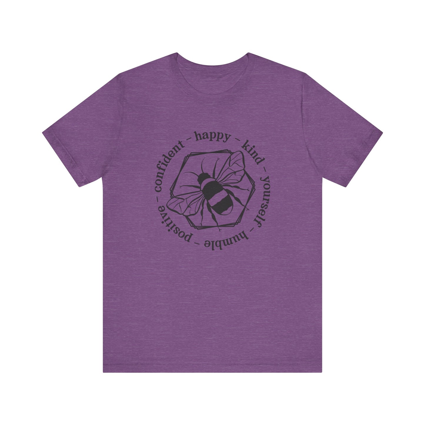 Bee Happy Positive Confident Tee