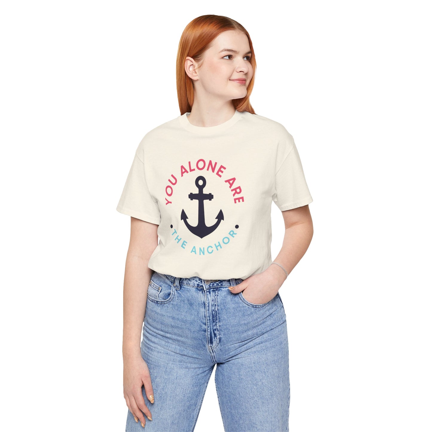 You Alone Are the Anchor Tee