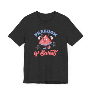 Freedom is Sweet Short Sleeve Tee 30DC