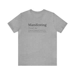 Manifesting Unisex Jersey Short Sleeve Tee