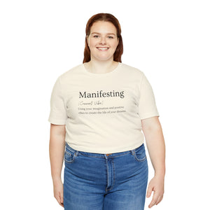 Manifesting Unisex Jersey Short Sleeve Tee